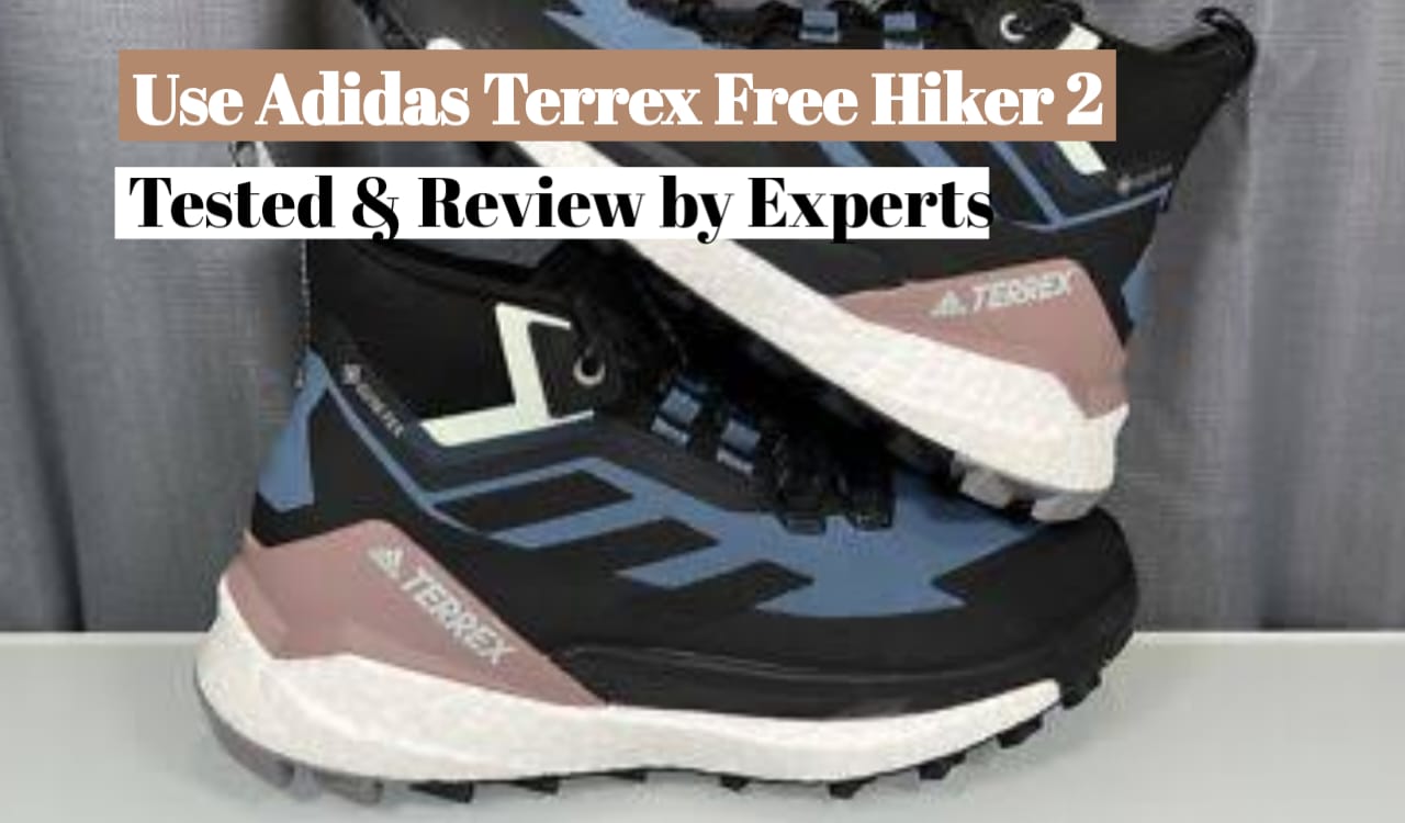 Use Adidas Terrex Free Hiker 2