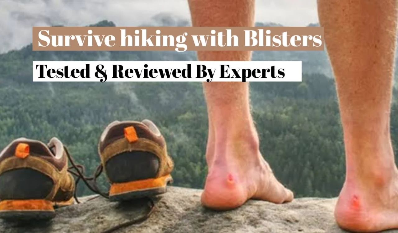 Hiking with Blisters